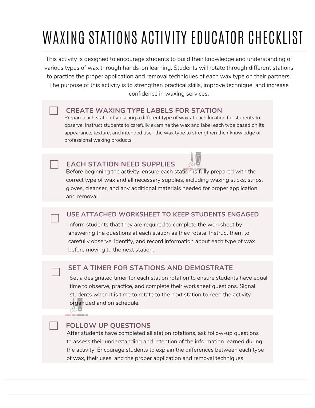 Waxing Stations Activity