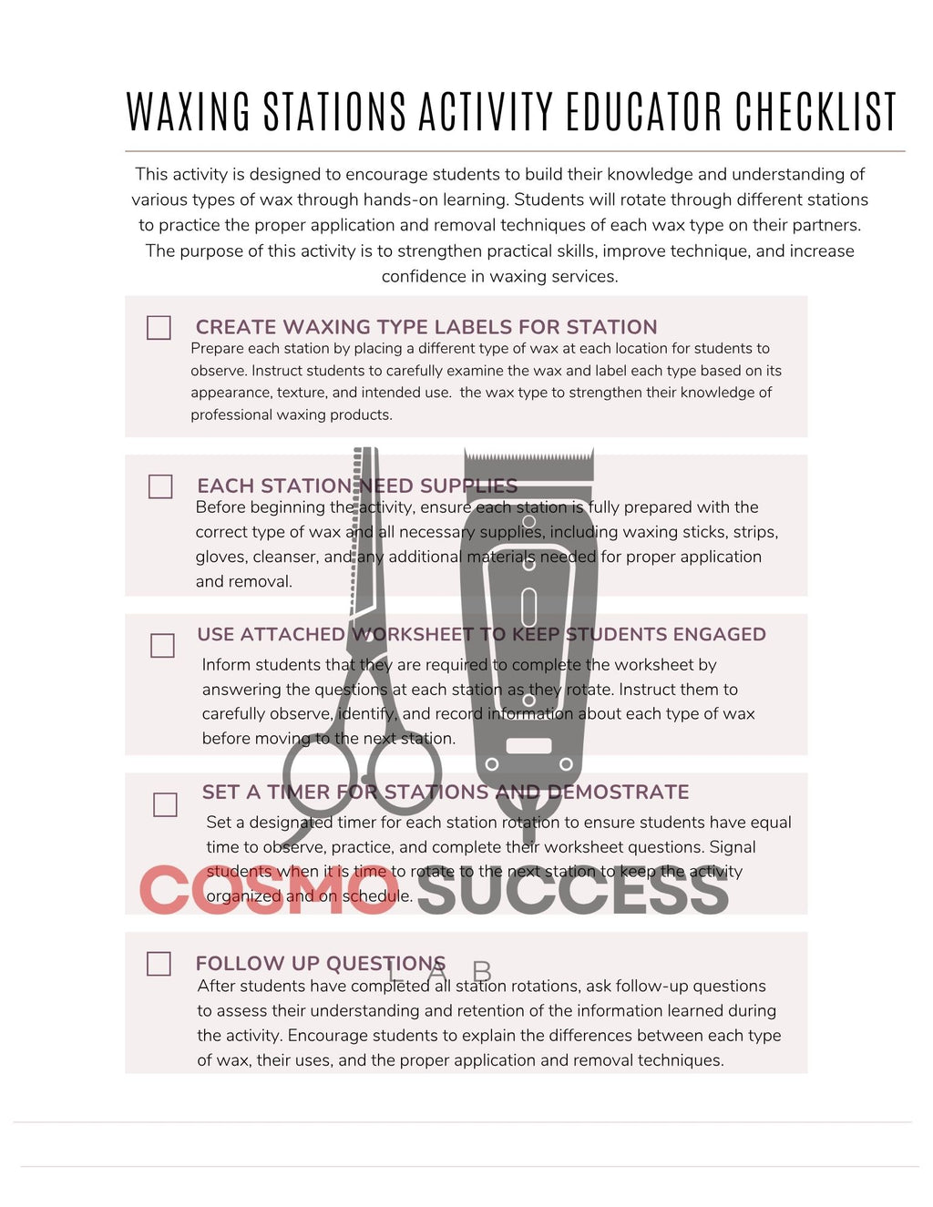 Waxing Stations Activity