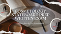 Written Exam 1-on-1 State Board Prep 8 Weeks